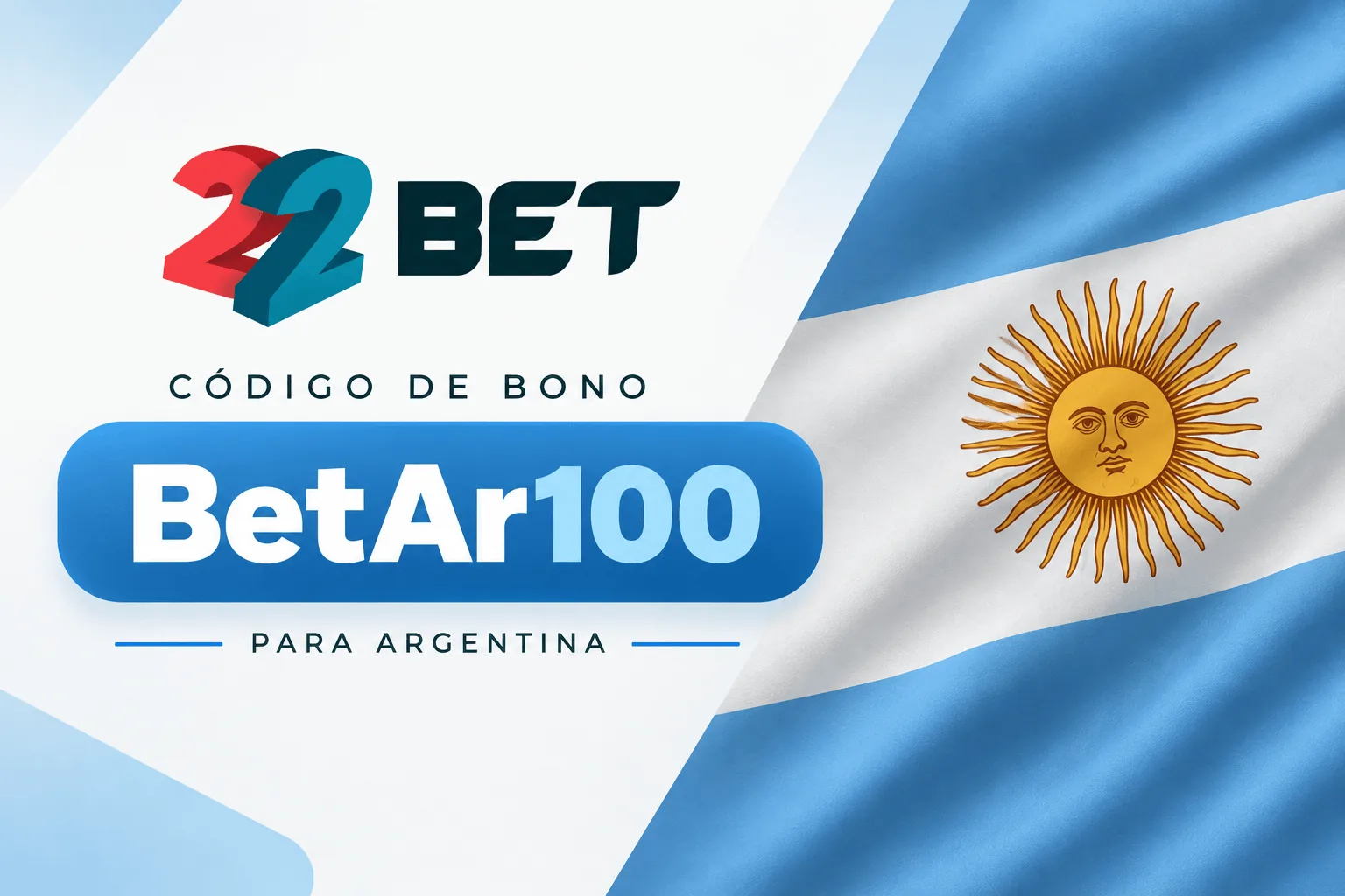 Código BetAr100 de 22Bet y el bono deportivo